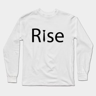 Rise rising artistic design Long Sleeve T-Shirt